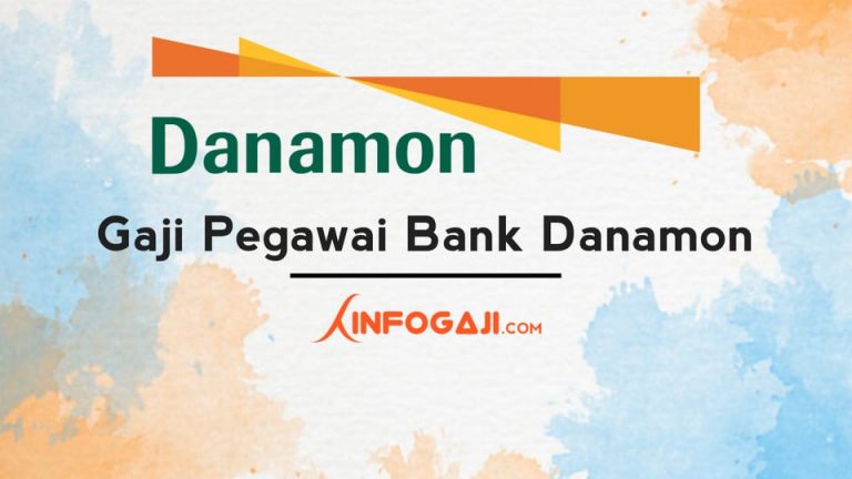 Gaji Pegawai Bank Danamon